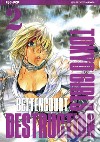 Tokyo Girls Destruction. Vol. 2 libro di Bettencourt