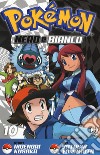 Pokemon nero e bianco. Vol. 10 libro