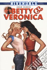 Betty & Veronica. Riverdale libro