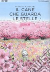 Il cane che guarda le stelle libro di Murakami Takashi