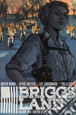 Briggs Land. Vol. 1: Contro lo Stato libro