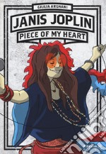 Janis Joplin. Piece of my heart libro