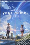 Your name (Kimi no na wa) libro