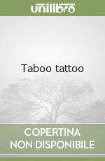 Taboo tattoo