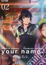 Your name. Vol. 2