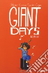 Giant Days. Vol. 2 libro di Allison John Treiman Lissa Cogar Whitney