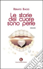 Le storie del cuore sono perle