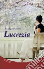 Lucrezia libro