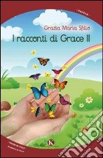 I racconti di Grace II