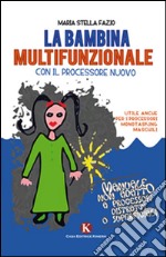 La bambina multifunzionale con il processore nuovo libro