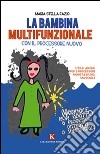 La bambina multifunzionale con il processore nuovo libro