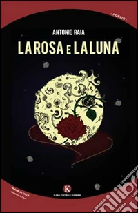 La rosa e la luna