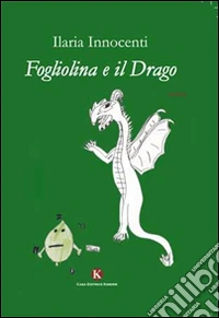 Fogliolina e il drago