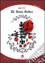 De Rosa Rubra libro