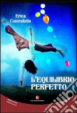 L'equilibrio perfetto libro