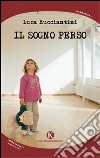 Il sogno perso libro