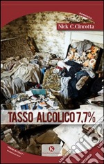 Tasso alcolico 7,7% libro