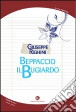 Beppaccio il bugiardo libro