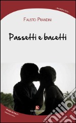 Passetti e bacetti libro