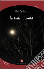 Io sono... Luna