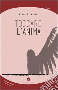 Toccare l'anima