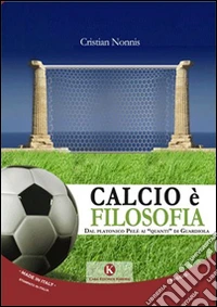 Calcio è filosofia