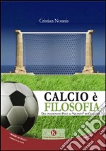 Calcio è filosofia libro