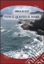 Non è questo il mare libro