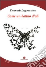 Come un battito d'ali libro