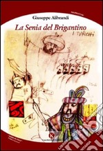 La senia del Brigantino libro