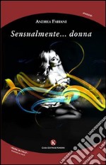 Sensualmente.... donna libro