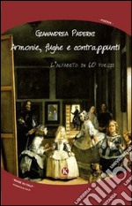 Armonie, fughe e contrappunti. L'alfabeto in 60 poesie libro