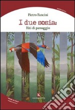 I due sosia. Riti di passaggio libro