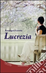 Lucrezia libro