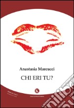 Chi eri tu? libro