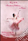 Ritratto di ballerina... in rosa libro