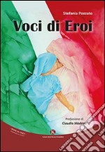 Voci di eroi libro