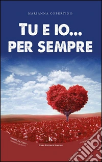 Tu e io... per sempre