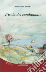 L'isola del condannato libro