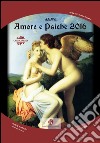 Amore e Psiche. L'enigma dell'amore libro