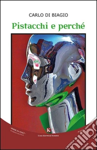 Pistacchi e perché