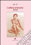 Lettere d'amore 2016 libro