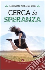 Cerca la speranza