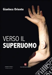 Verso il superuomo