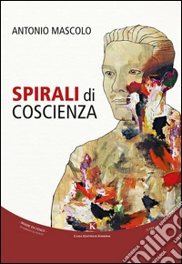 Spirali di coscienza