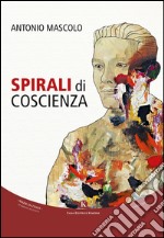 Spirali di coscienza libro