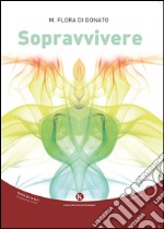 Sopravvivere libro