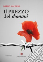 Il prezzo del domani libro