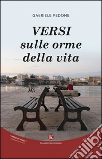 Versi sulle orme della vita
