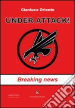 Under attack! libro